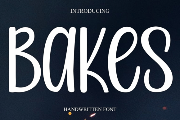 Bakes: A Handwritten Typeface for Editorial Warmth