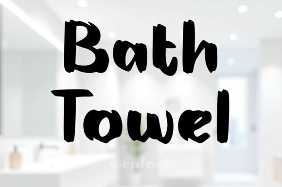 Bath Towel Font: A Warm Typeface for Branding