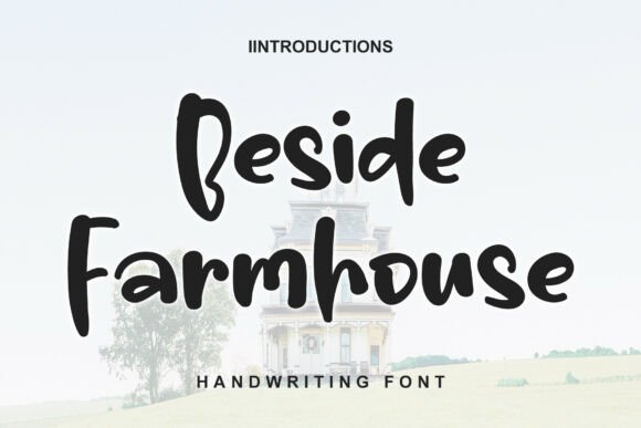 Beside Farmhouse: A Bold Display Font for Editorial Design