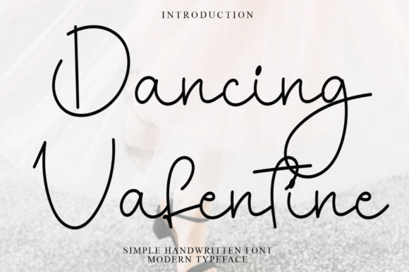 Dancing Valentine: A Refined Script Typeface for Editorial Design