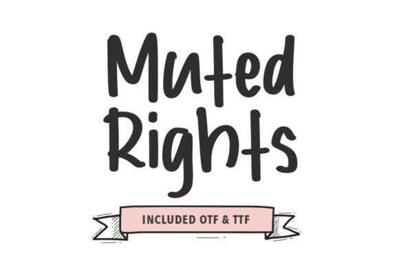 Muted Rights Font: A Bold Brush Typeface for Brands