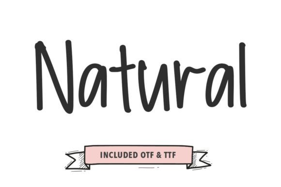 Natural Font: A Handwritten Typeface for Organic Branding
