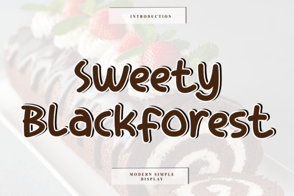 Sweety Blackforest: A Modern Script Font for Marketers